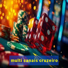 multi canais cruzeiro